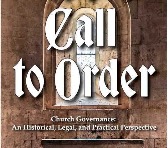 Nashville Christian Family magazine | Free Christian Magazine - A Call to Order - Church Governance: An Historical, Legal, and Practical Perspective