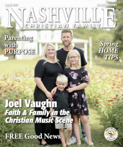 March 2022 Cover Issue | Nashville Christian Family Magazine - free Christian magazine