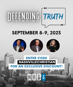 Defending Truth Conference 2023 - Nashville, TN | Nashville Christian Family Magazine August 2023 issue - free Christian magazine